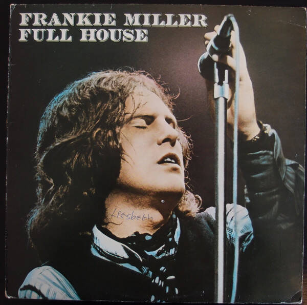 Frankie Miller – Full House