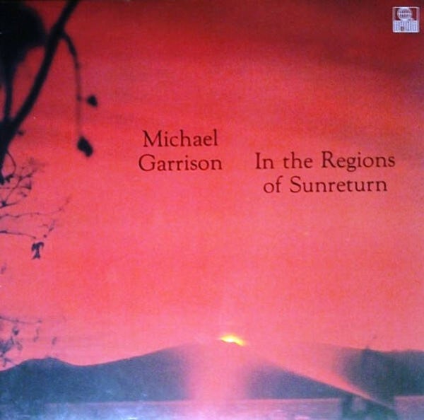 Michael Garrison – In The Regions Of Sunreturn