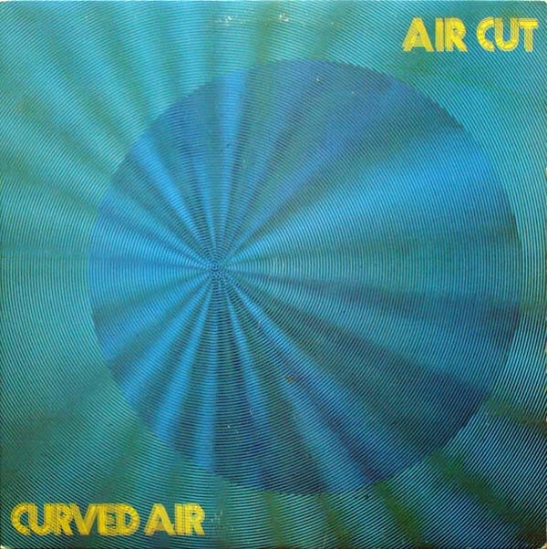 Curved Air – Air Cut