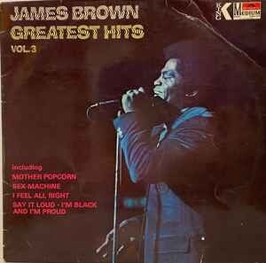 James Brown ‎– Greatest Hits Vol. 3