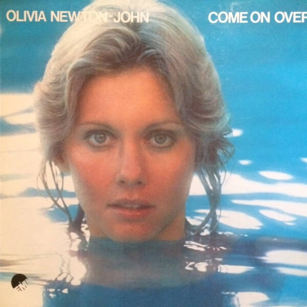 Olivia Newton-John – Come On Over