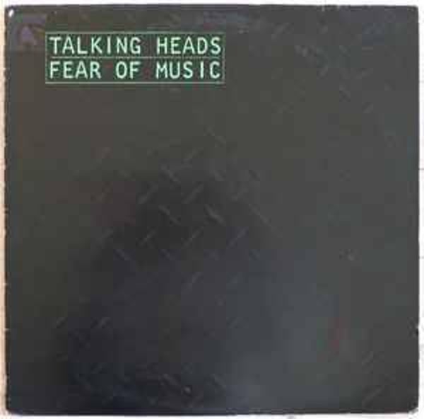 Talking Heads ‎– Fear Of Music