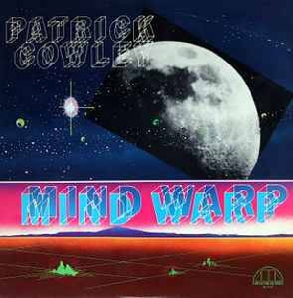 Patrick Cowley ‎– Mind Warp