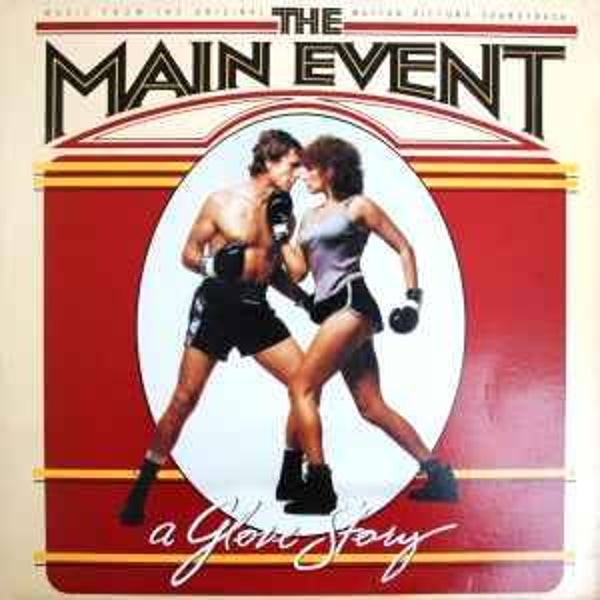 Barbra Streisand ‎– The Main Event (Original Motion Picture Soundtrack)