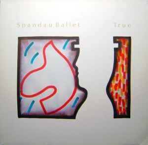 Spandau Ballet ‎– True