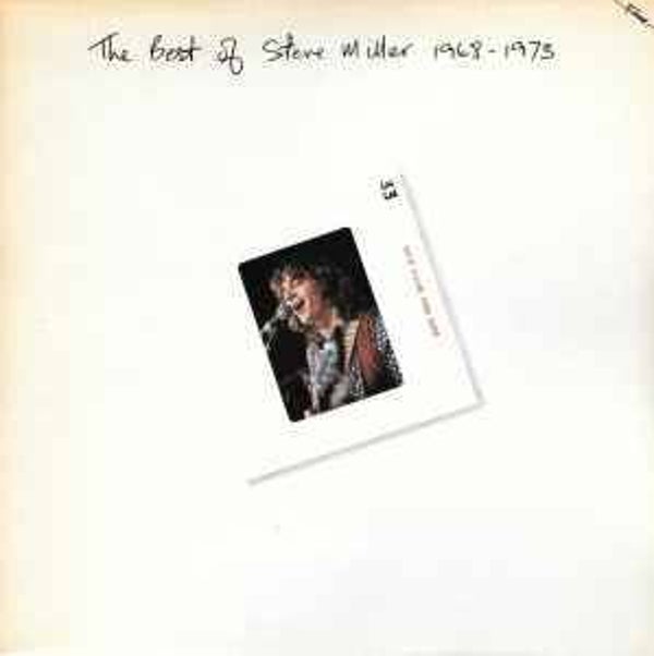 Steve Miller Band ‎– The Best Of Steve Miller 1968-1973