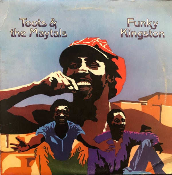 Toots & The Maytals – Funky Kingston