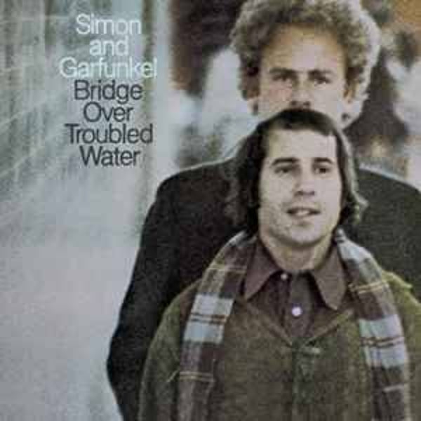 Simon And Garfunkel ‎– Bridge Over Troubled Water