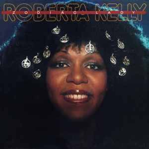 Roberta Kelly ‎– Zodiac Lady