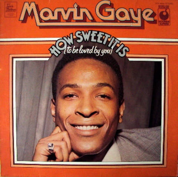 Marvin Gaye – How Sweet It Is (To Be Loved By You)