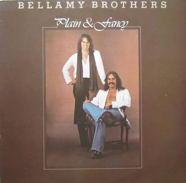 Bellamy Brothers – Plain & Fancy