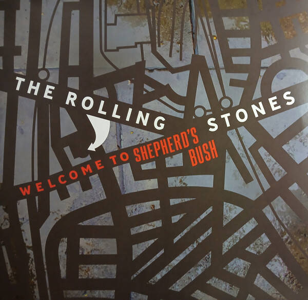 Rolling Stones – Welcome To Shepherd's Bush