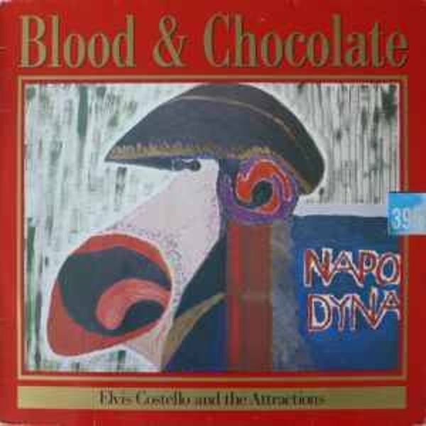 Elvis Costello And The Attractions ‎– Blood & Chocolate