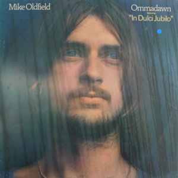 Mike Oldfield ‎– Ommadawn Featuring "In Dulci Jubilo"