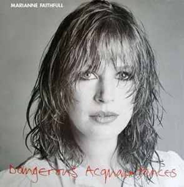 Marianne Faithfull ‎– Dangerous Acquaintances