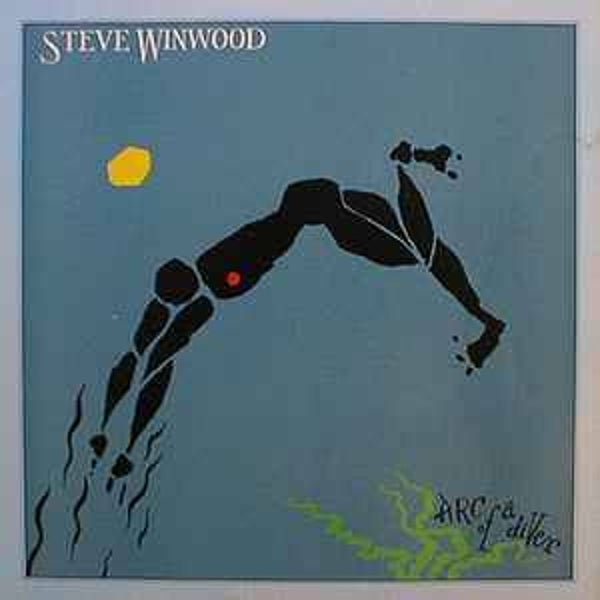 Steve Winwood ‎– Arc Of A Diver