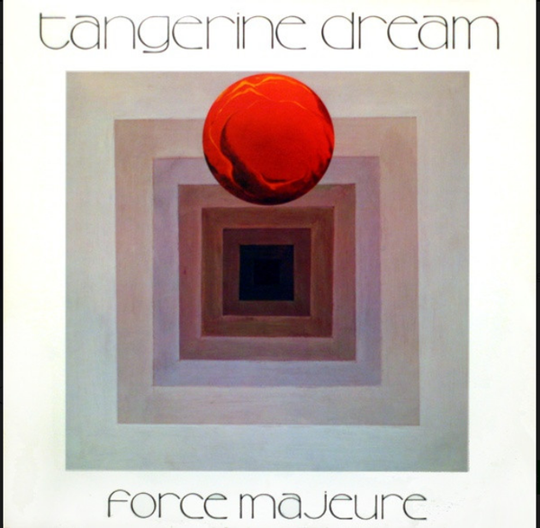 Tangerine Dream – Force Majeure