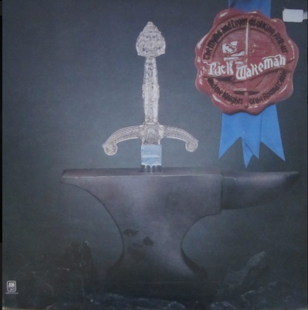 Rick Wakeman – The Myths And Legends Of King Arthur And The Knights Of The Round Table