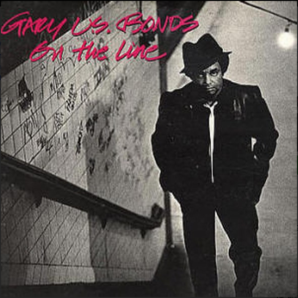 Gary U.S. Bonds – On The Line