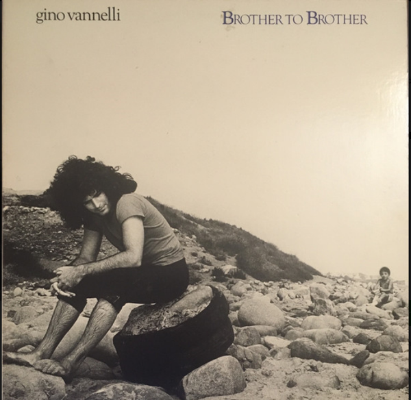 Gino Vannelli – Brother To Brother