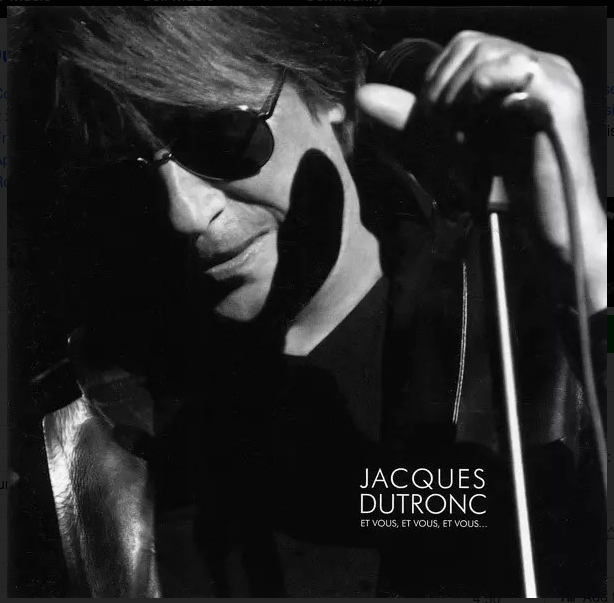 Jacques Dutronc – et vous, et vous, et vous...