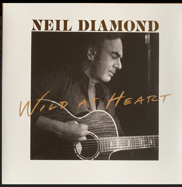 Neil Diamond – Wild At Heart