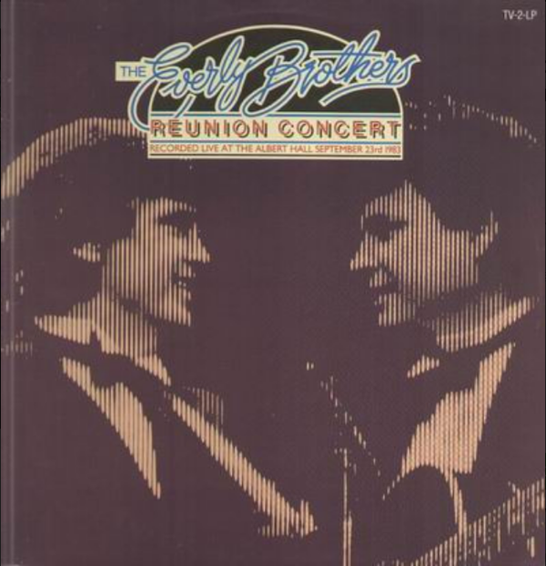 Everly Brothers, The – Reunion Concert