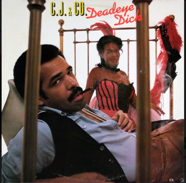 C.J. & Co – Deadeye Dick