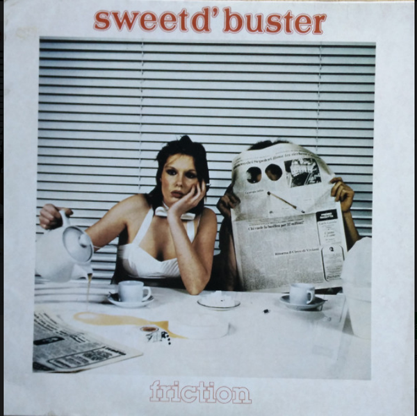 Sweet d'Buster – Friction