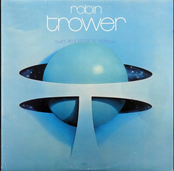 Robin Trower – Twice Removed From Yesterday