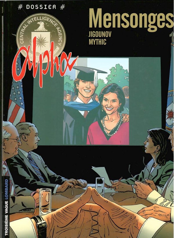 Alpha Tome 10 - "Mensonges" - ( Edition Originale)