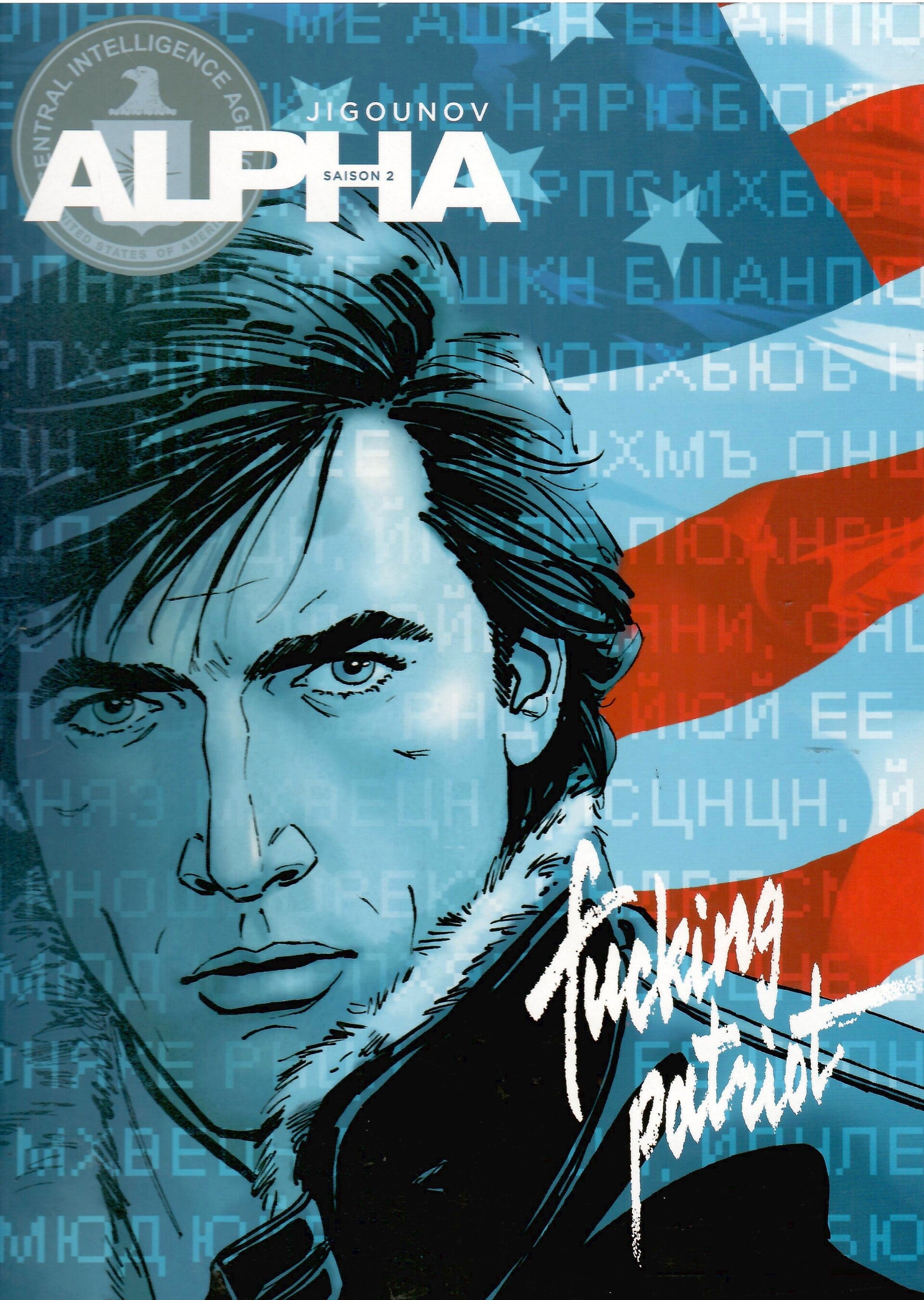 Alpha Tome 11 - Saison 2 " Fucking Patriot" (Edition Originale)