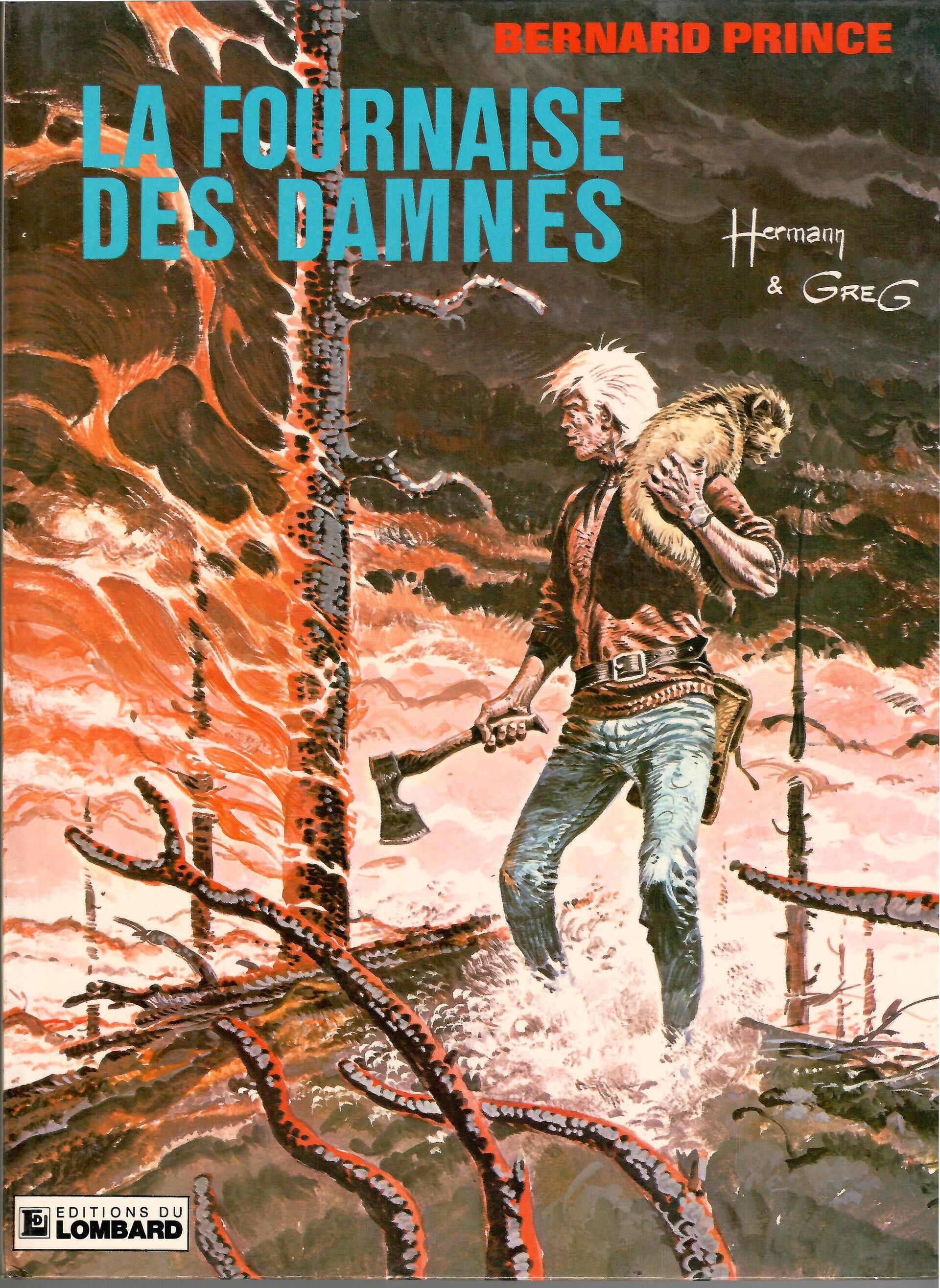 Bernard Prince "La Fournaise des Damnés"