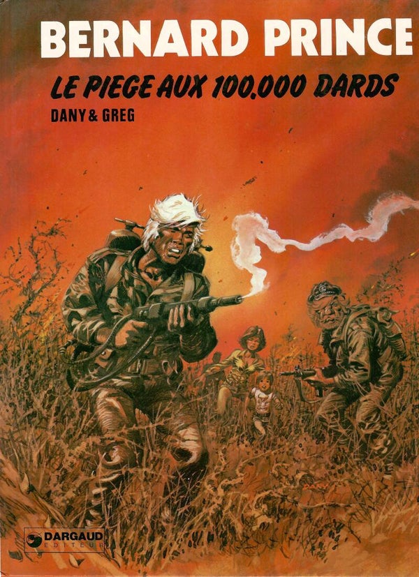 Bernard Prince " Le Piège aux 100.000 Dards" Edition Originale
