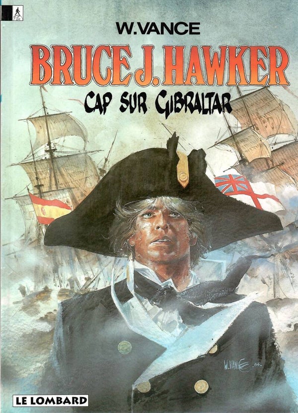 Bruce J.Hawker Tome 1 - "Cap sur Gibraltar"