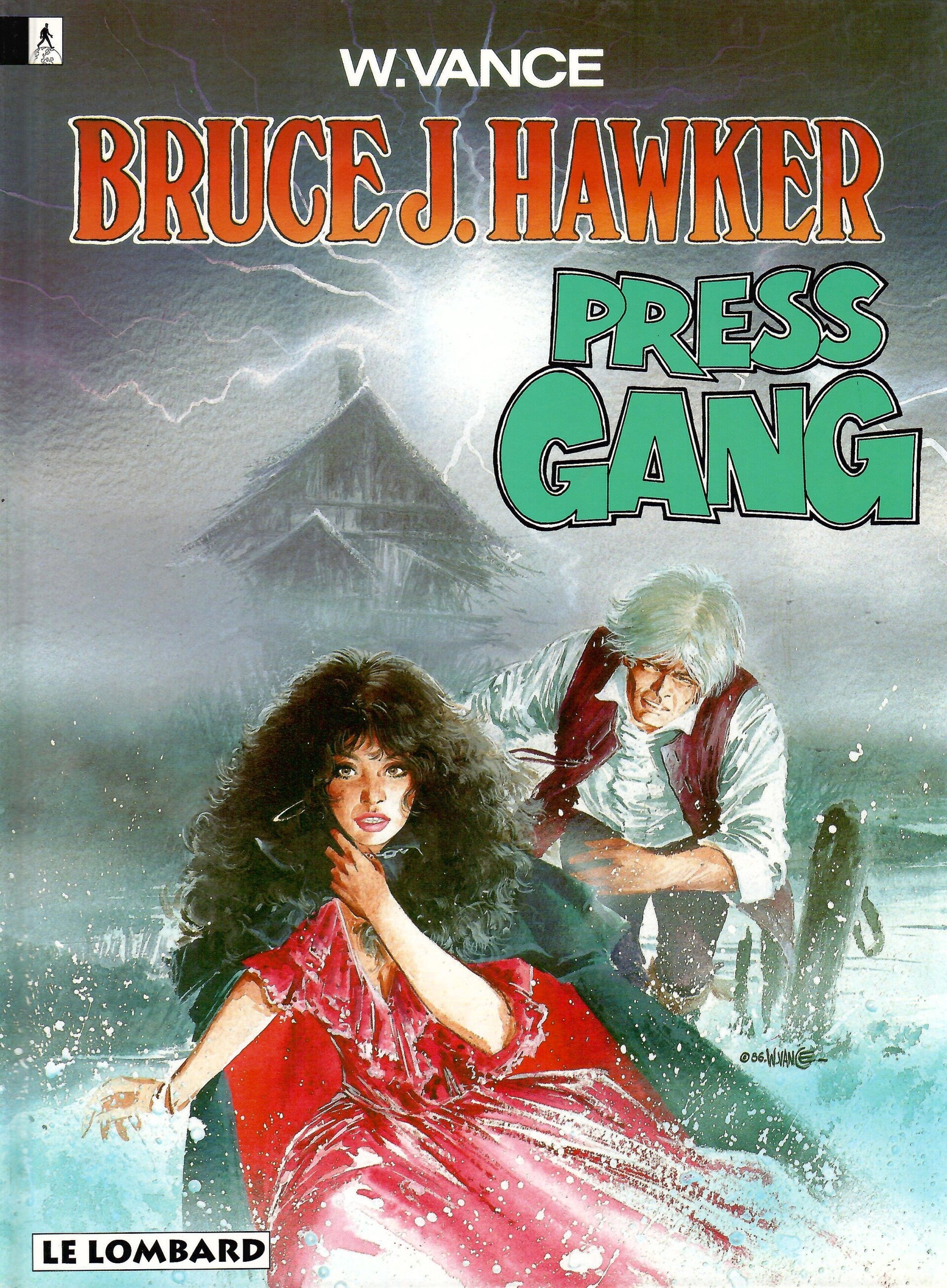 Bruce J. Hawker Tome 3 " Press Gang"