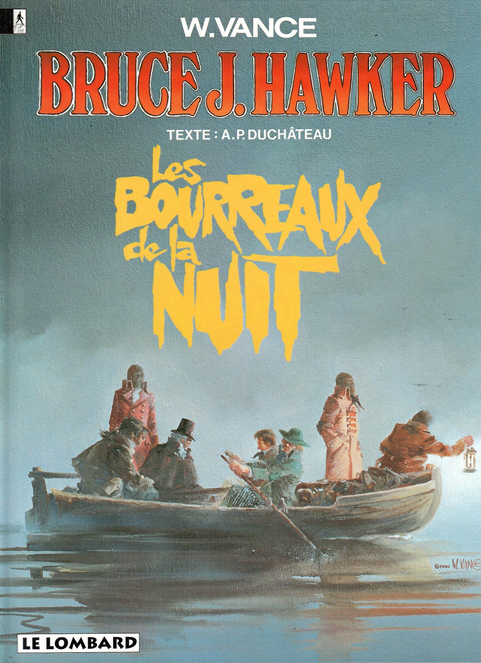 Bruce J. Hawker Tome 6 - "Les Bourreaux de la Nuit"