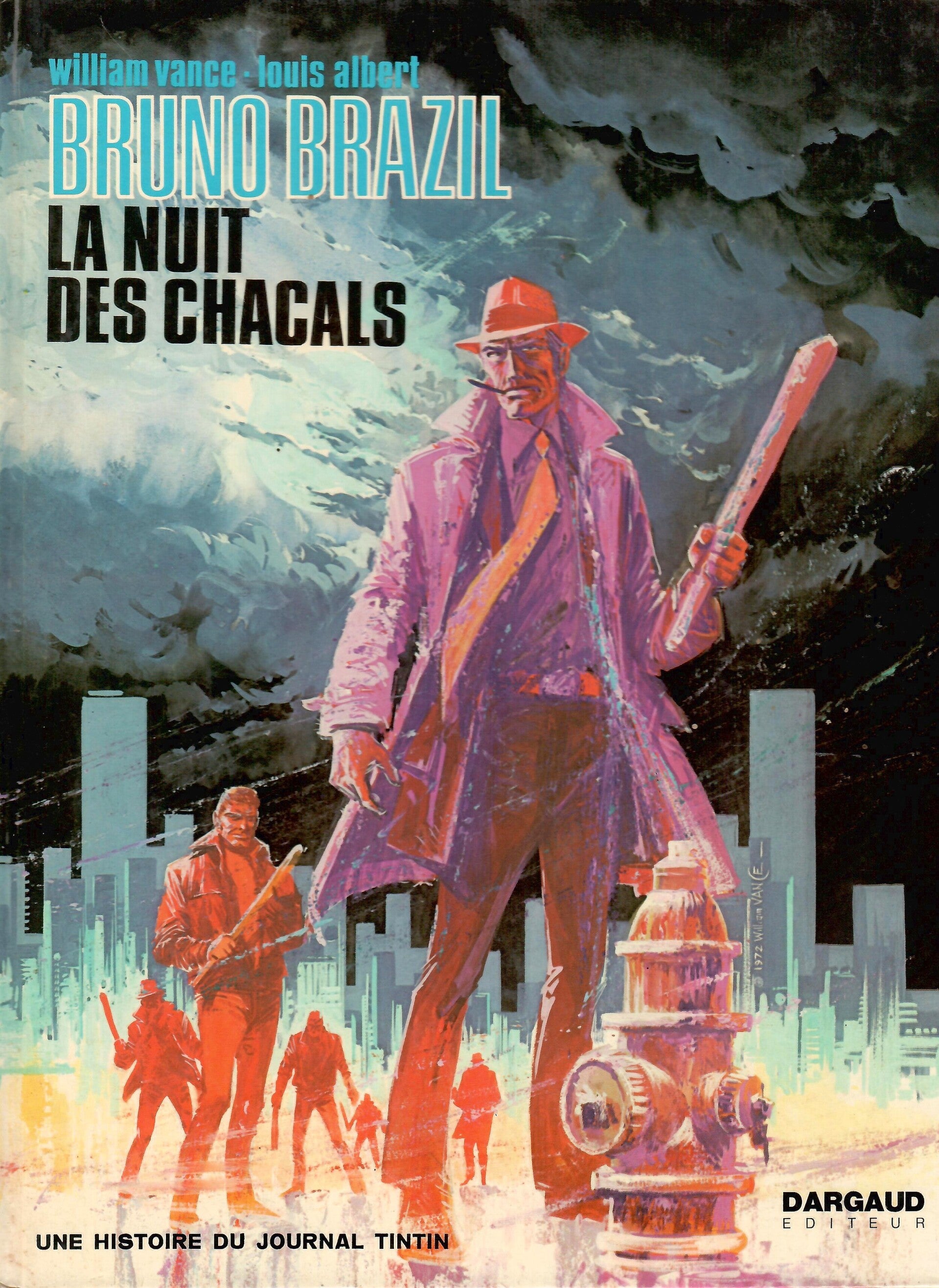 Bruno Brazil "La Nuit  des Chacals" - Edition Originale