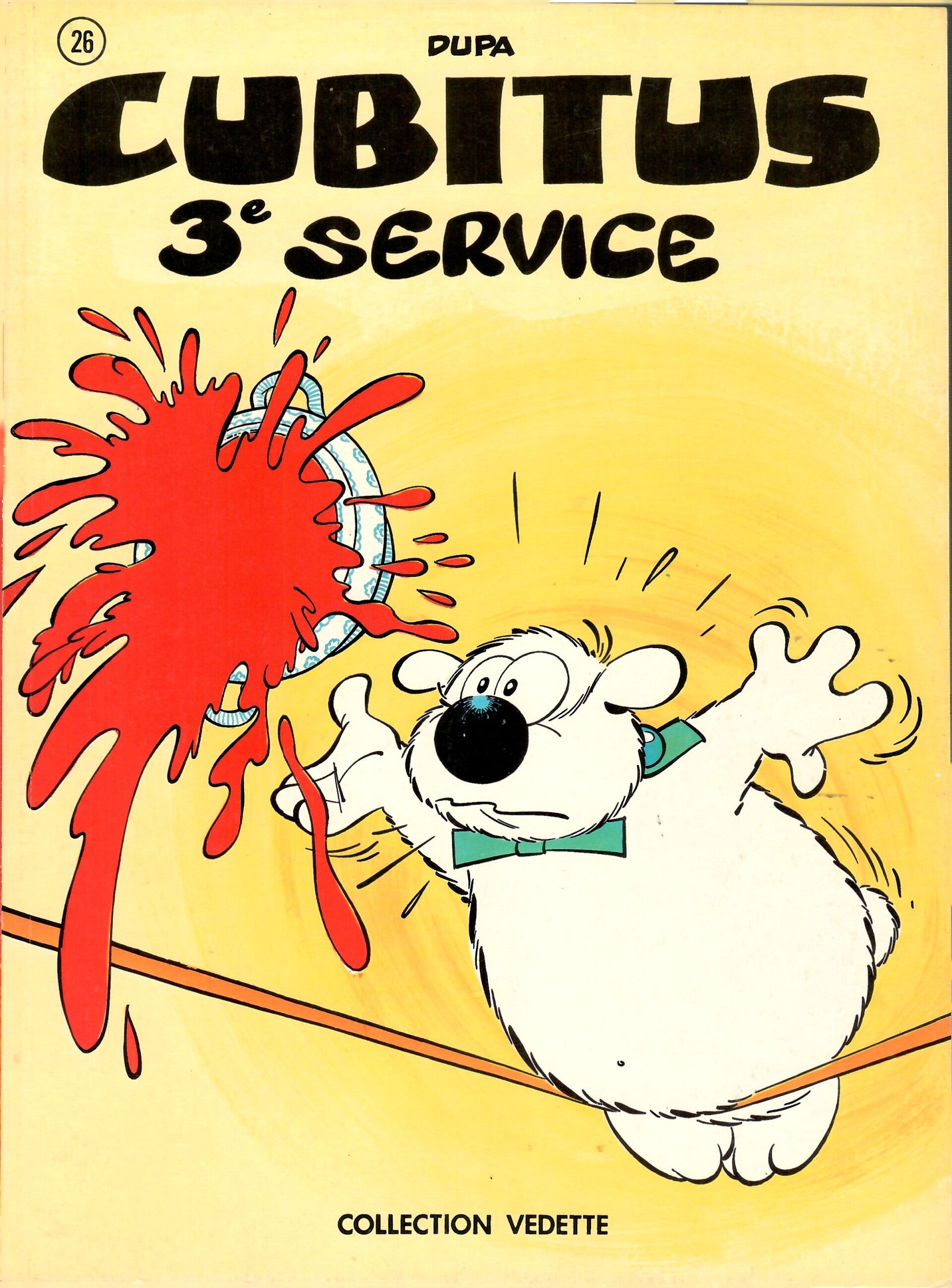 Cubitus Tome 3 - " 3ème Service - (Edition Originale "Coll. Vedette")