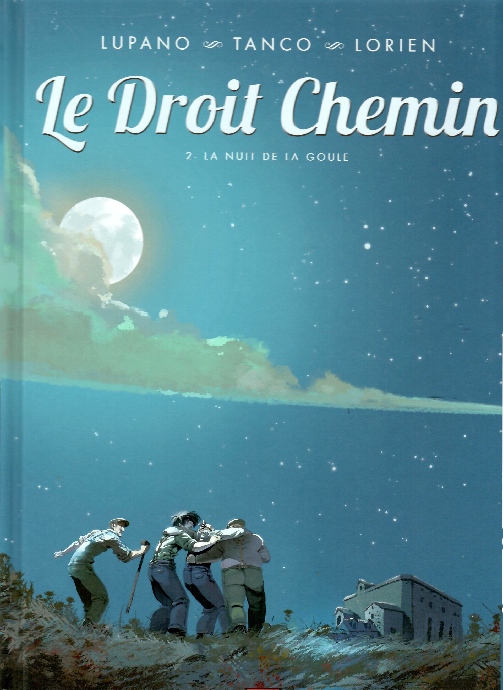Le Droit Chemin Tome 2 "La Nuit de la Goule" (Edition Originale)