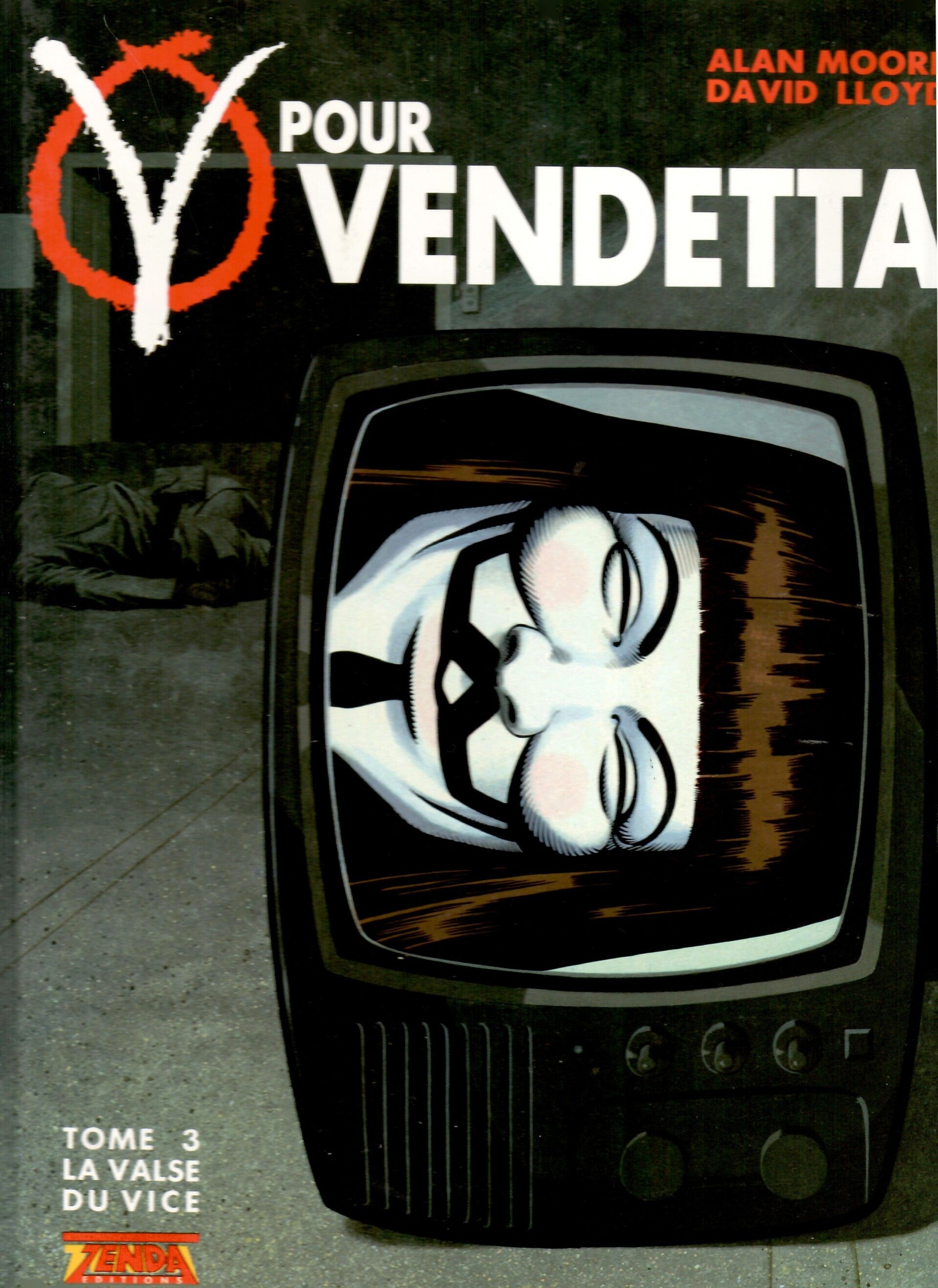 V pour Vendetta Tome 3 - "La Valse du Vice" ( Edition Originale Française)