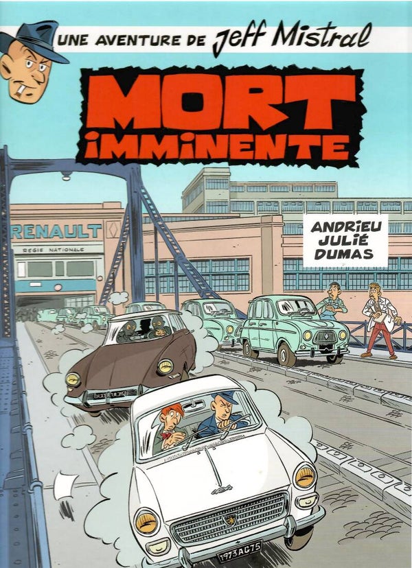 Jeff Mistral Tome 1 - "Mort Imminente" (Edition Originale)