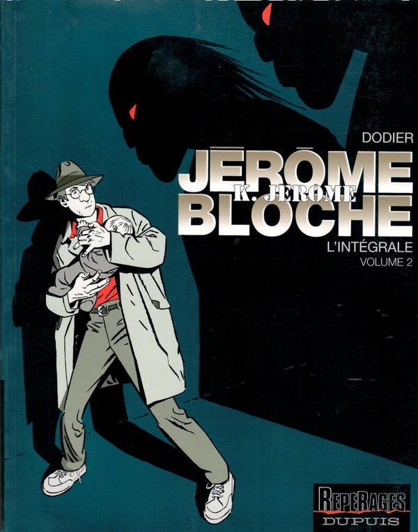Jérôme K. Jérôme Bloche  - (du Tome 7 à 12) - NB