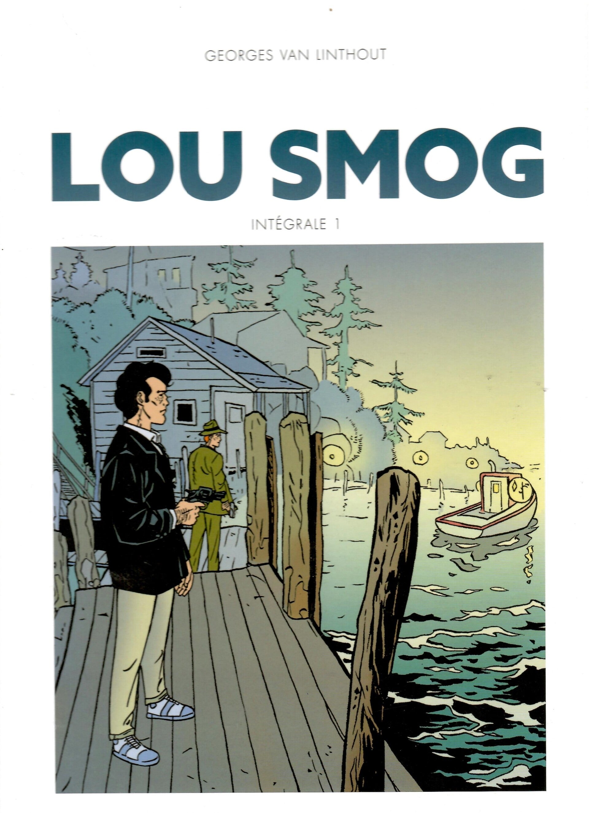 Lou Smog Intégrales 1 - 2 - 3
