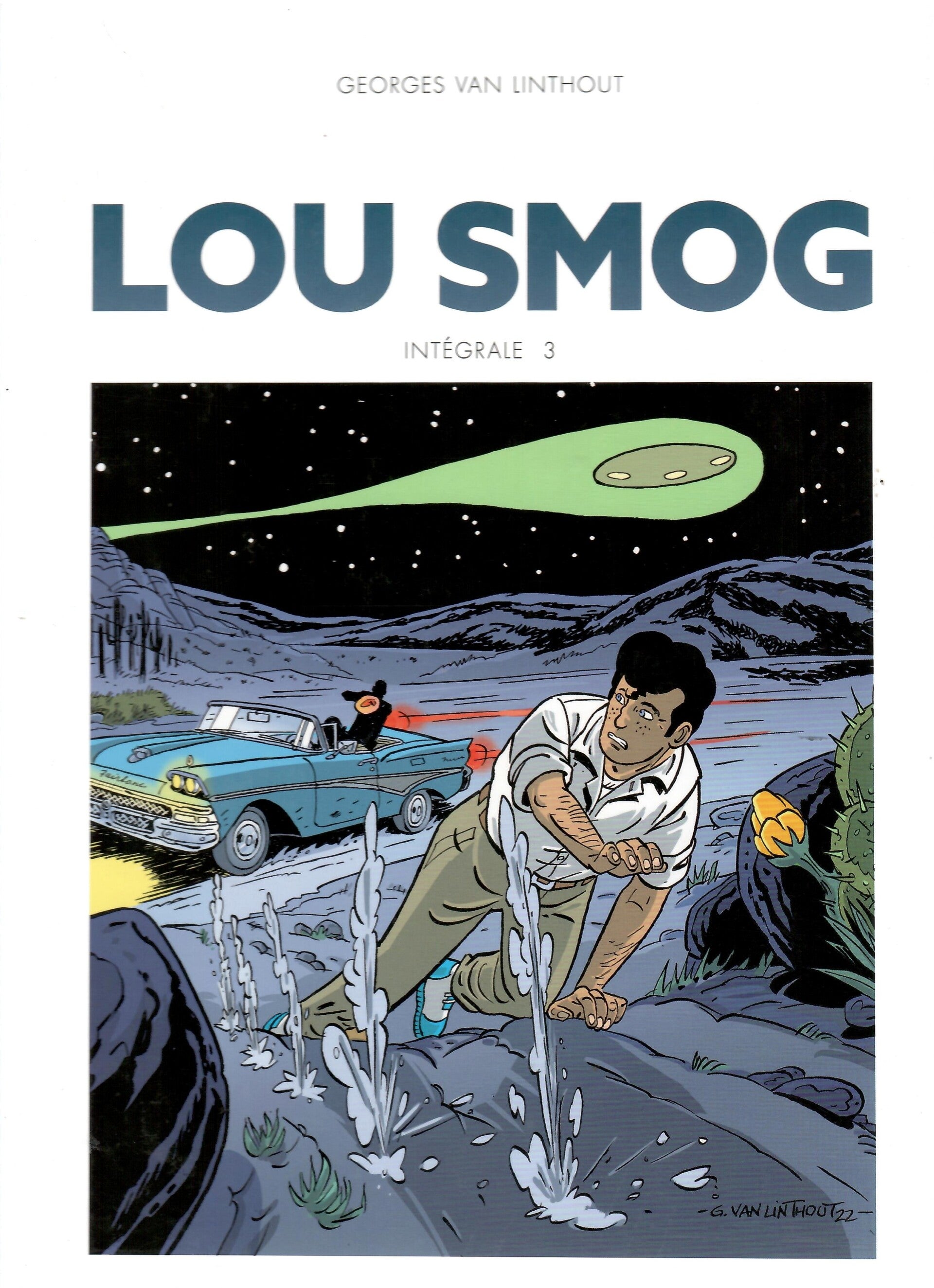 Lou Smog Intégrale 3 - (3 Histoires + Histoires Inédites)