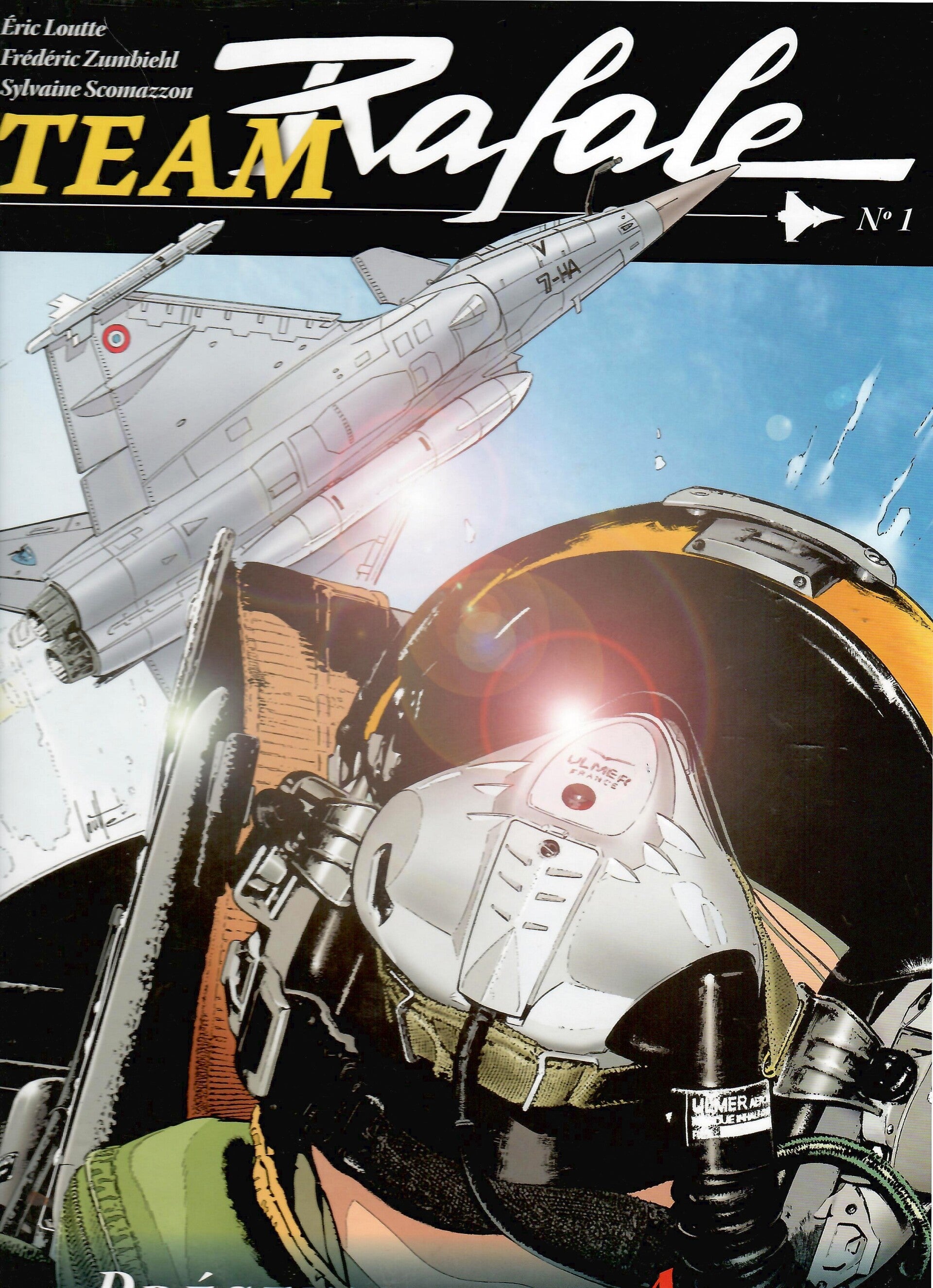 Team Rafale Tome 1 - "Présentation Alpha"