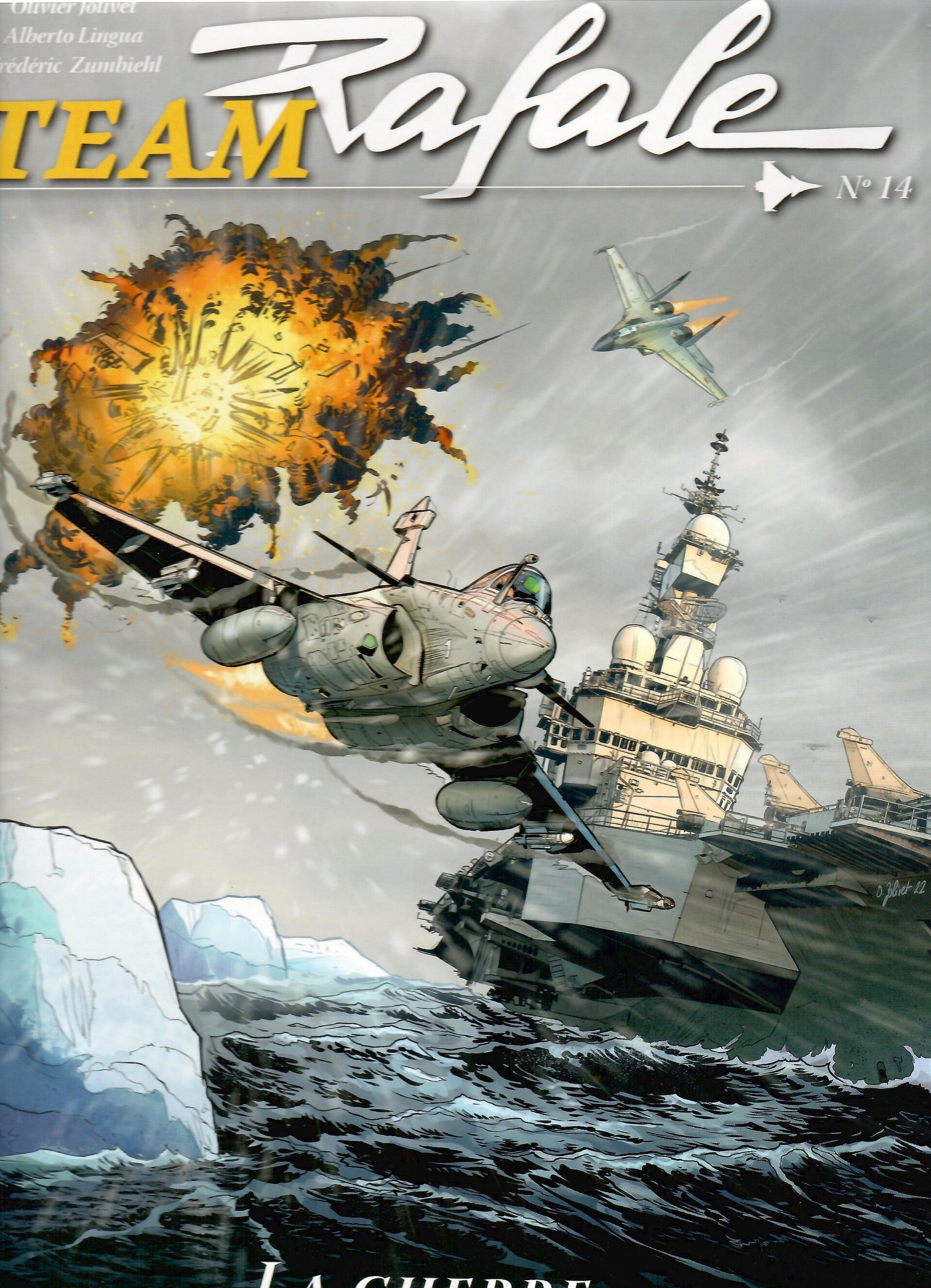 Team Rafale Tome 14 - "La Guerre de L'Hiver" (Edition Originale)