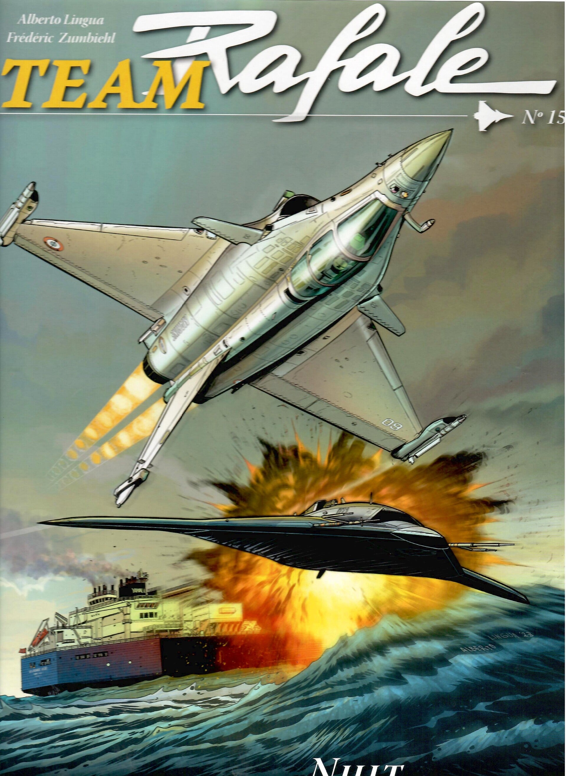 Team Rafale Tome 15 - "Nuit Polaire" (Edition Originale)