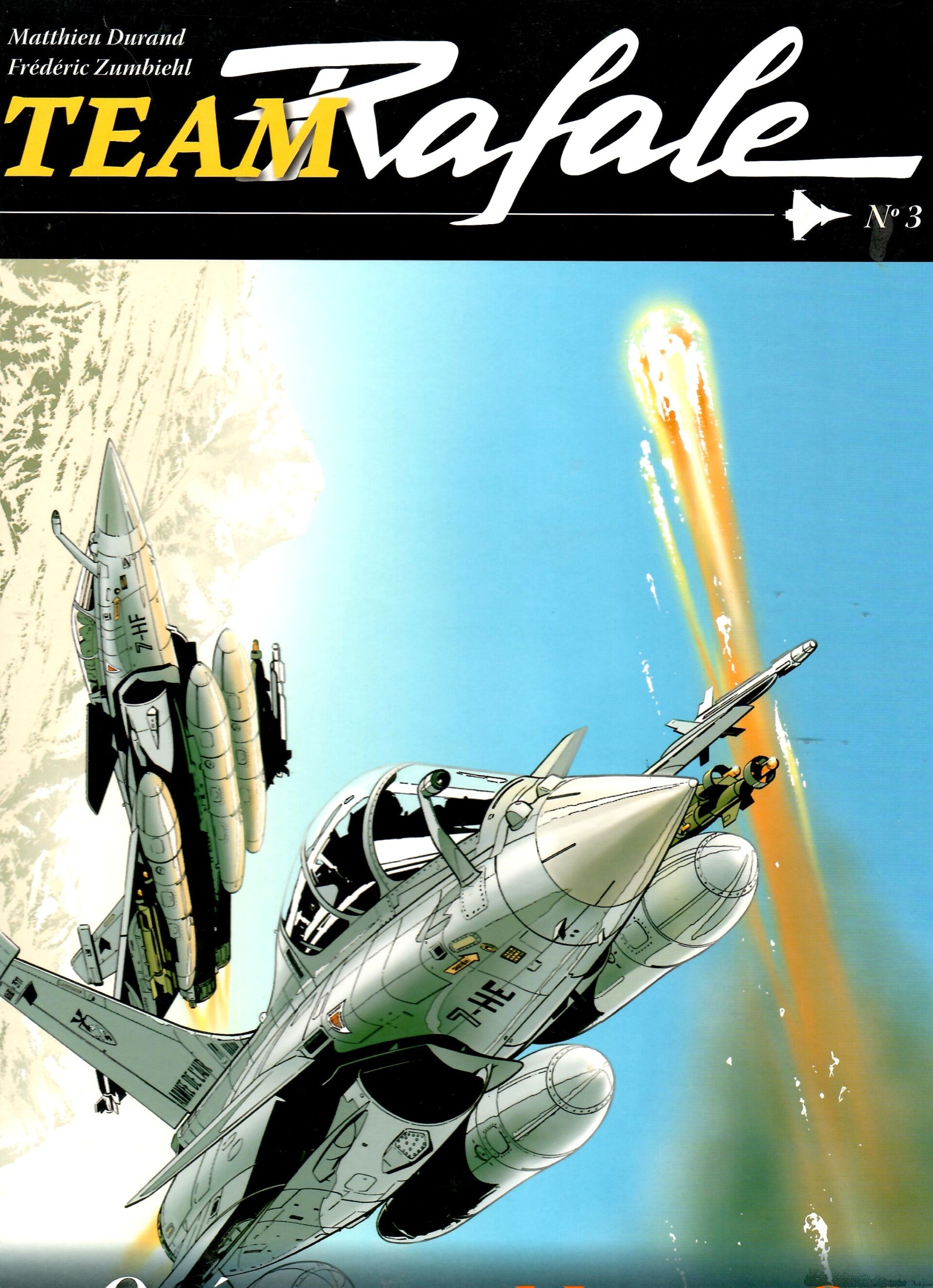 Team Rafale Tome 3 - "Opération Nexus One"