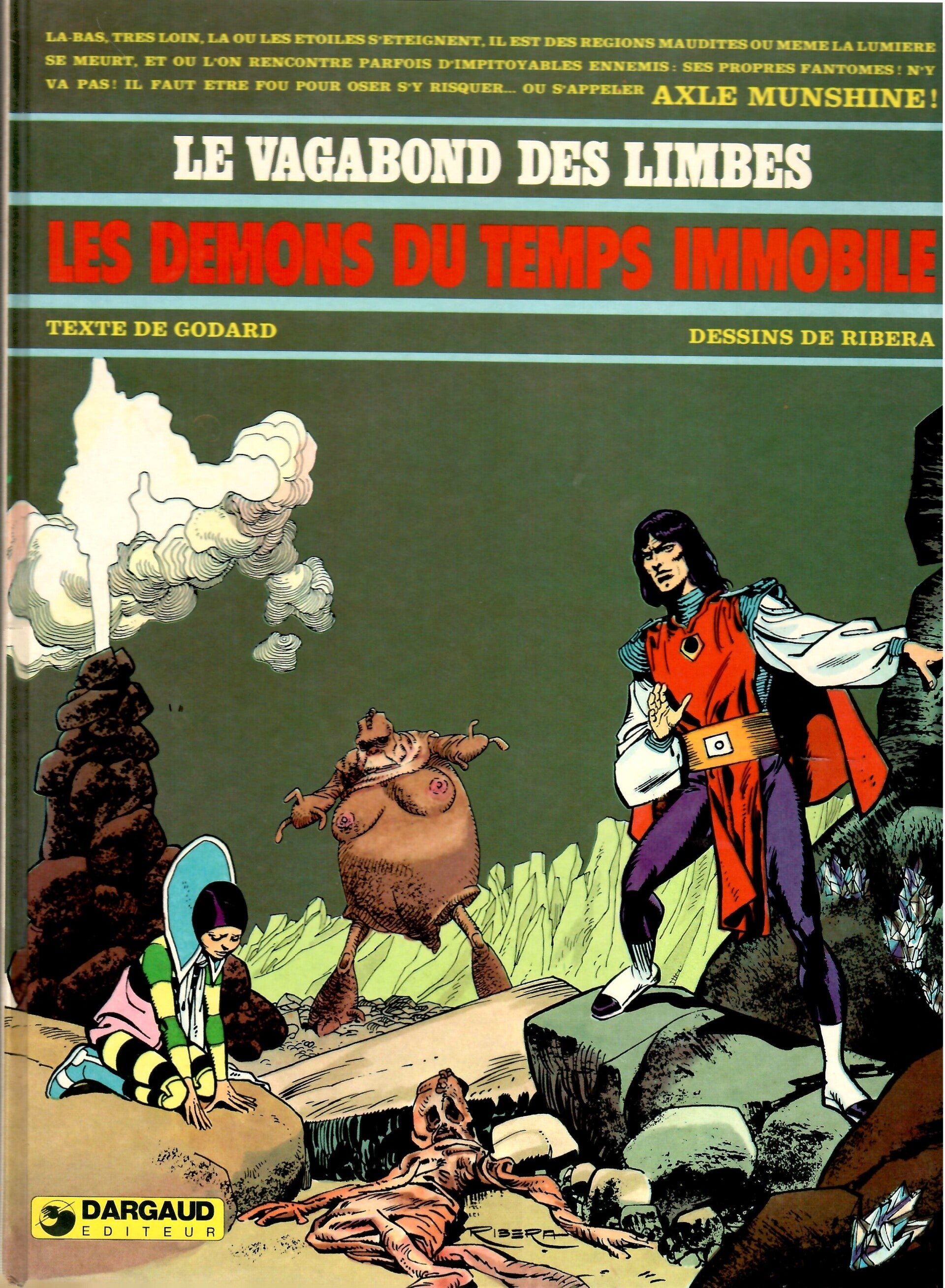 Le Vagabond des Limbes  Tome 4 - "Les Démons du Temps Immobile"